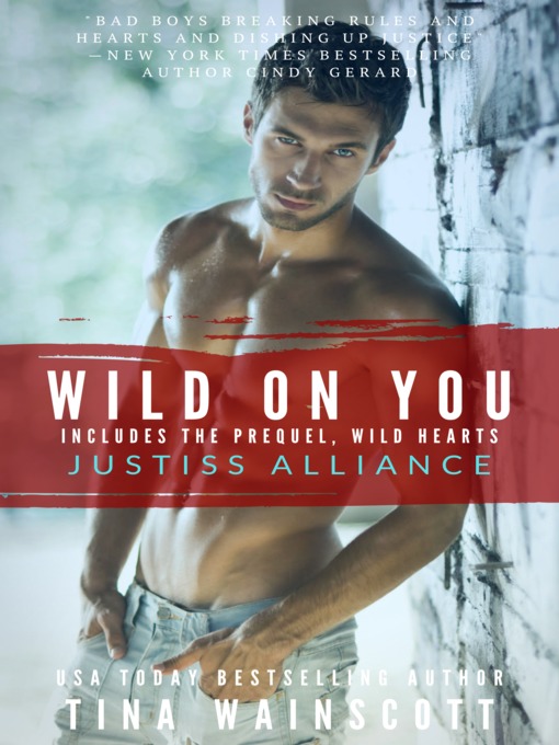 Title details for Wild On You by Tina Wainscott - Available